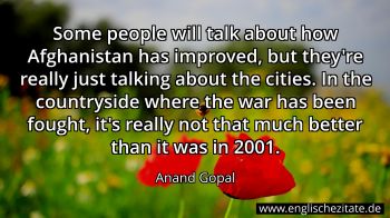 Englisches Zitat von Anand Gopal als Bild