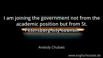 Englisches Zitat von Anatoly Chubais als Bild