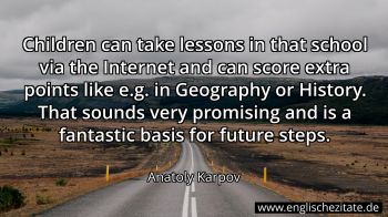 Englisches Zitat von Anatoly Karpov als Bild