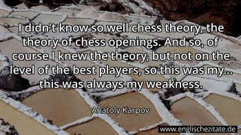 Englisches Zitat von Anatoly Karpov als Bild