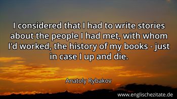 Englisches Zitat von Anatoly Rybakov als Bild