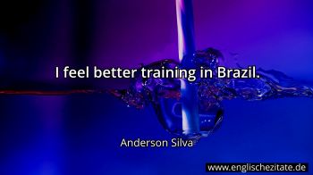 Englisches Zitat von Anderson Silva als Bild