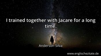 Englisches Zitat von Anderson Silva als Bild