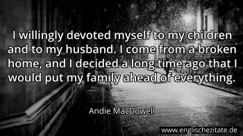 Englisches Zitat von Andie MacDowell als Bild