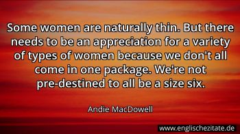 Englisches Zitat von Andie MacDowell als Bild