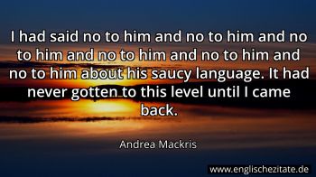 Englisches Zitat von Andrea Mackris als Bild