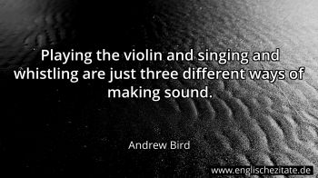 Englisches Zitat von Andrew Bird als Bild