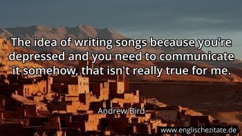 Englisches Zitat von Andrew Bird als Bild