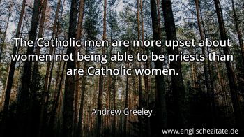 Englisches Zitat von Andrew Greeley als Bild