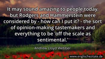Englisches Zitat von Andrew Lloyd Webber als Bild