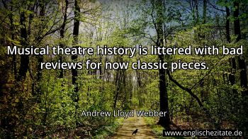 Englisches Zitat von Andrew Lloyd Webber als Bild
