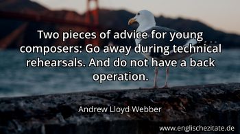 Englisches Zitat von Andrew Lloyd Webber als Bild