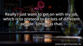 Englisches Zitat von Andrew Scott als Bild