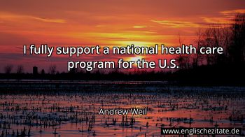 Englisches Zitat von Andrew Weil als Bild