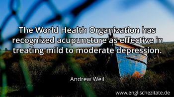 Englisches Zitat von Andrew Weil als Bild