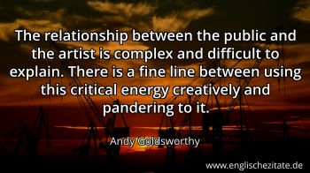 Englisches Zitat von Andy Goldsworthy als Bild