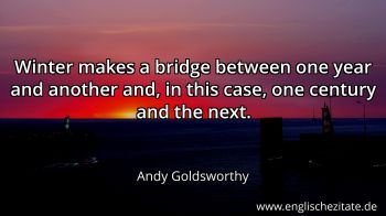 Englisches Zitat von Andy Goldsworthy als Bild