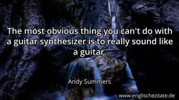 Englisches Zitat von Andy Summers als Bild