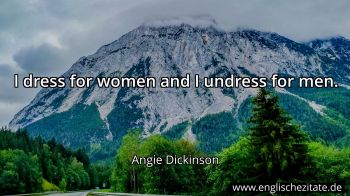 Englisches Zitat von Angie Dickinson als Bild