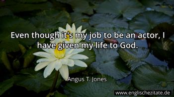 Englisches Zitat von Angus T. Jones als Bild
