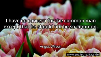 Englisches Zitat von Angus Wilson als Bild
