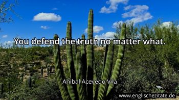 Englisches Zitat von Anibal Acevedo Vila als Bild
