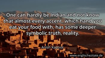 Englisches Zitat von Anish Kapoor als Bild