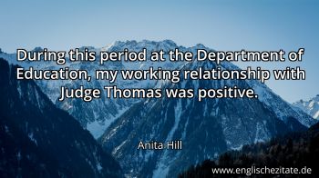 Englisches Zitat von Anita Hill als Bild