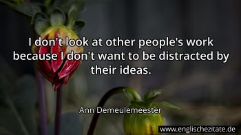 Englisches Zitat von Ann Demeulemeester als Bild