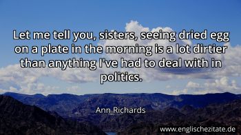 Englisches Zitat von Ann Richards als Bild