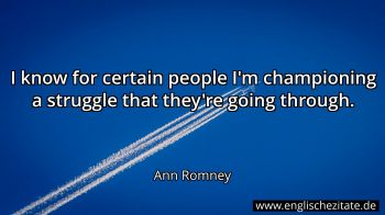 Englisches Zitat von Ann Romney als Bild