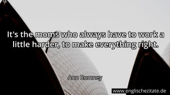 Englisches Zitat von Ann Romney als Bild
