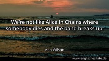 Englisches Zitat von Ann Wilson als Bild