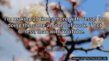 Englisches Zitat von Anna Akana als Bild