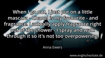 Englisches Zitat von Anna Ewers als Bild