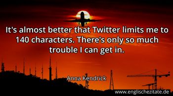 Englisches Zitat von Anna Kendrick als Bild