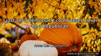 Englisches Zitat von Anne Cox Chambers als Bild