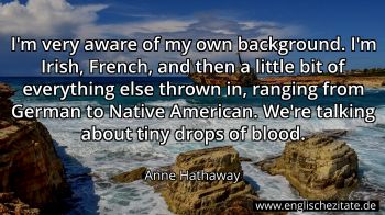 Englisches Zitat von Anne Hathaway als Bild