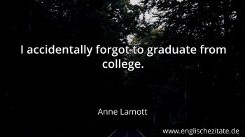 Englisches Zitat von Anne Lamott als Bild