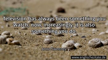 Englisches Zitat von Anne Sweeney als Bild
