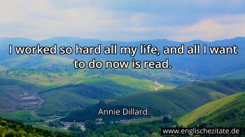 Englisches Zitat von Annie Dillard als Bild
