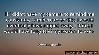 Englisches Zitat von Annie Leibovitz als Bild