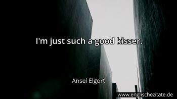 Englisches Zitat von Ansel Elgort als Bild