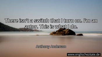 Englisches Zitat von Anthony Anderson als Bild