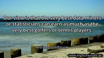 Englisches Zitat von Anthony Goldbloom als Bild
