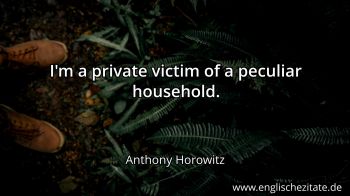 Englisches Zitat von Anthony Horowitz als Bild