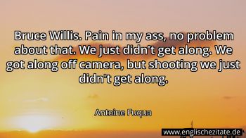 Englisches Zitat von Antoine Fuqua als Bild