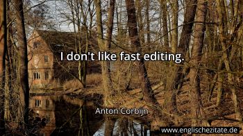 Englisches Zitat von Anton Corbijn als Bild