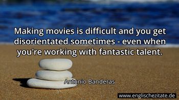 Englisches Zitat von Antonio Banderas als Bild