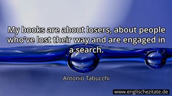 Englisches Zitat von Antonio Tabucchi als Bild